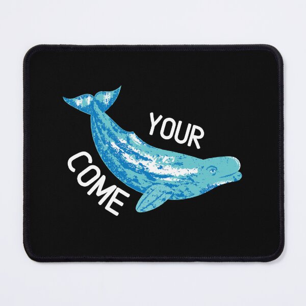 Item preview, Your whalecome designed and sold by Thetruemo.