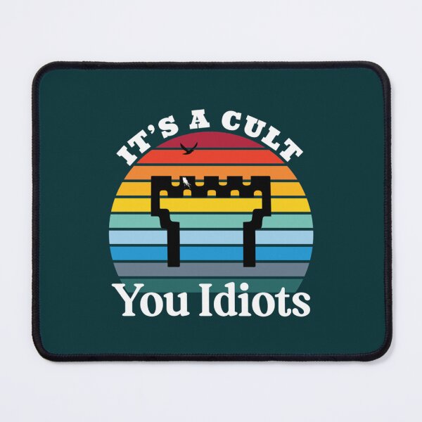 Item preview, Its A Cult You Idiots   designed and sold by MatryoshkaDo.