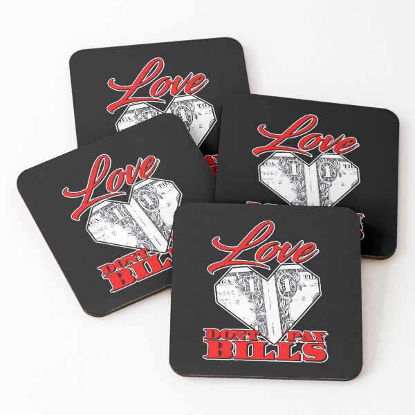 Item preview, LOVE DON’T PAY BILLS designed and sold by ClothingTX3.