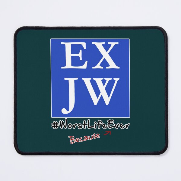 Item preview, Ex JW - Because - Worst Life Ever    designed and sold by MatryoshkaDo.