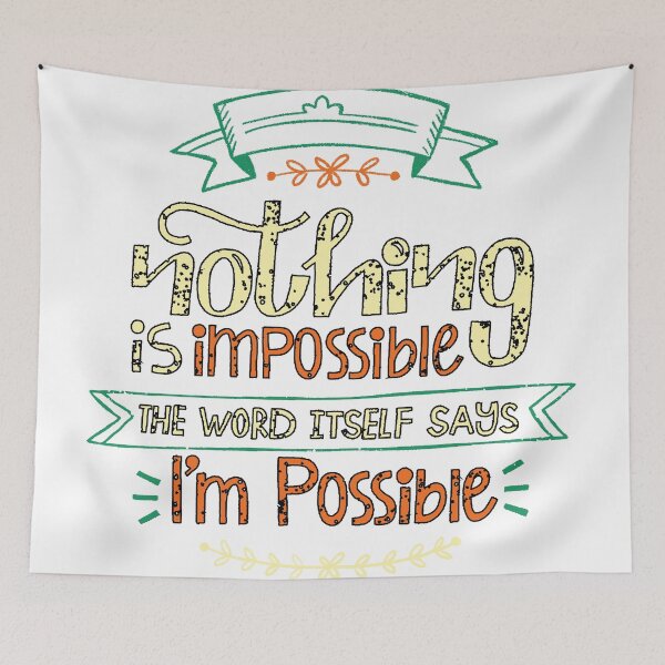 Item preview, Nothing is Impossible | I am Possible designed and sold by CadDesignerr.