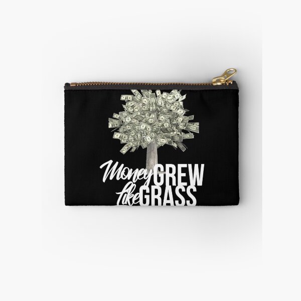 Item preview, MONEY GREW LIKE GRASS designed and sold by ClothingTX3.