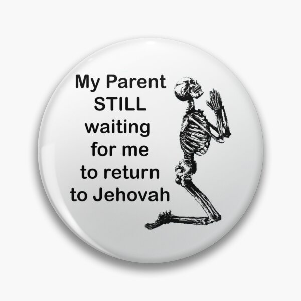 Item preview, My parent still waiting for me to return to Jehovah - Ex Jehovahs Witness - Ex JW   designed and sold by MatryoshkaDo.