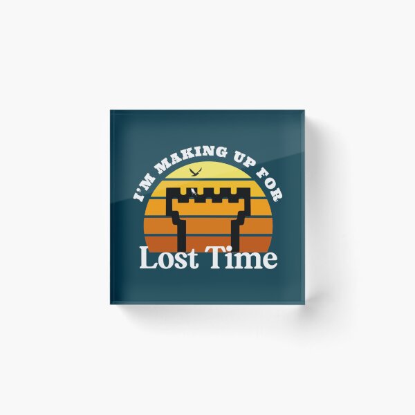 Item preview, Im Making Up For Lost Time   designed and sold by MatryoshkaDo.