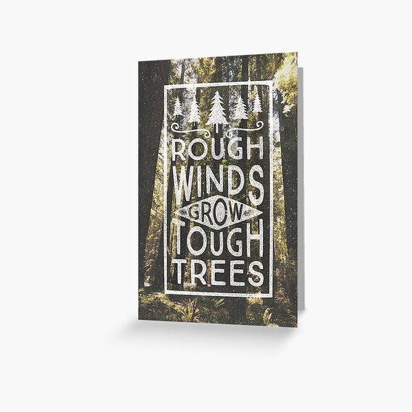 TOUGH TREES Greeting Card