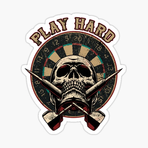 For Hardcore Dart-Player: Play Hard Sticker