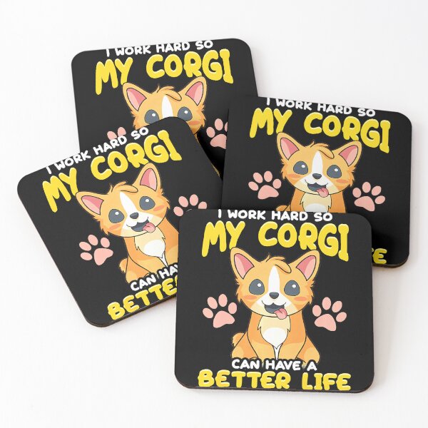 Item preview, Men Womens I Work Hard So My Corgi Can Have A Better Life Corgi Best Men designed and sold by Imogenhowell132.