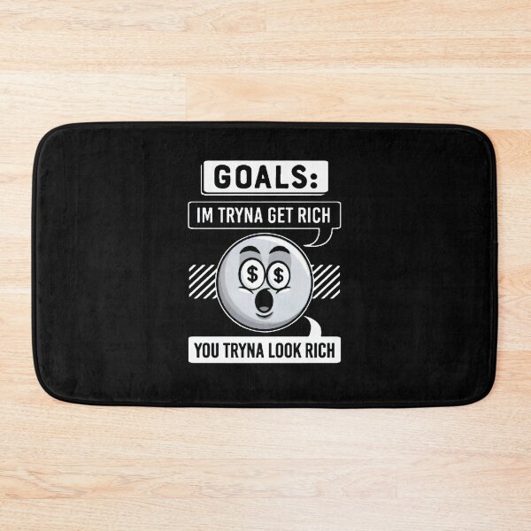 Item preview, THE GOAL IS TO GET RICH NOT LOOK RICH designed and sold by ClothingTX3.