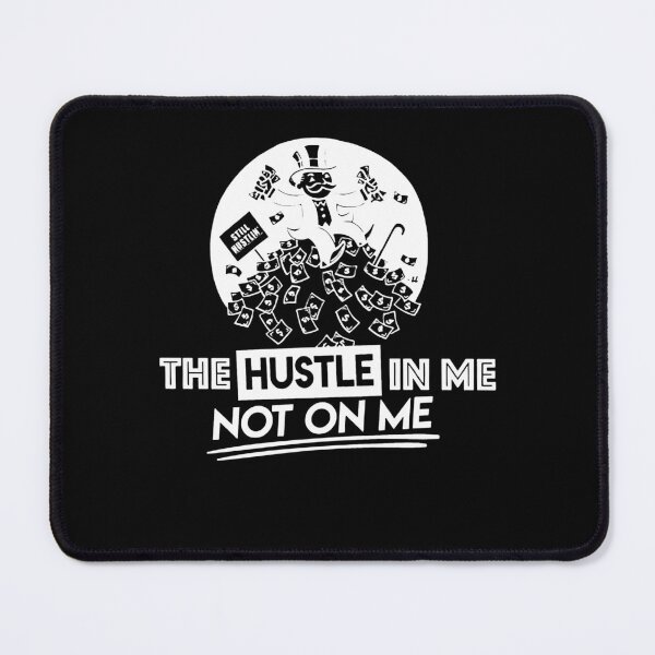 Item preview, THE HUSTLE IS IN ME NOT ON ME designed and sold by ClothingTX3.