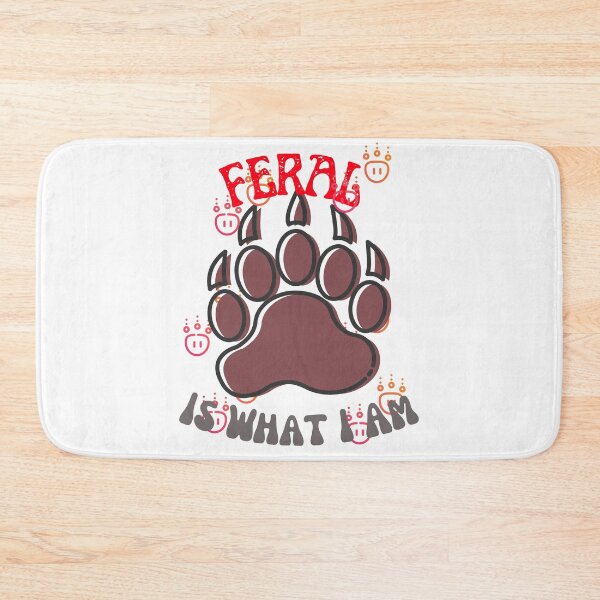 Item preview, Feral Is What I Am, I Am Feral Bear Paws designed and sold by SolSel ⭐⭐⭐⭐⭐.