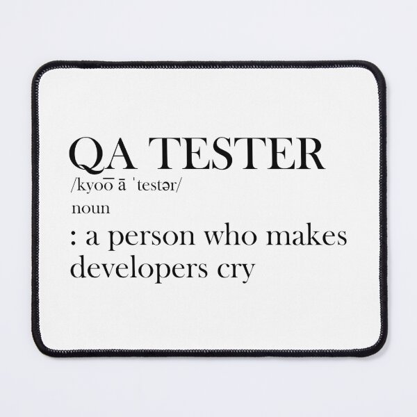 Item preview, QA Tester Definition designed and sold by SomeDesignThing.