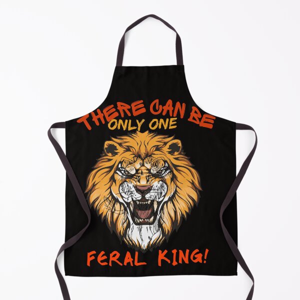 Item preview, There Can Be Only One Feral King, I Am Feral Lion designed and sold by SolSel ⭐⭐⭐⭐⭐.