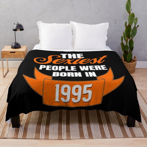 Item preview, The Sexiest People Were Born In 1995 - Flirty Birthday Gifts designed and sold by epicthoughts.