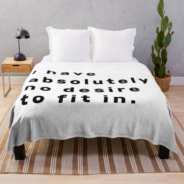 Item preview, I have absolutely no desire to fit in. - Black designed and sold by Parag's Travel Shop.