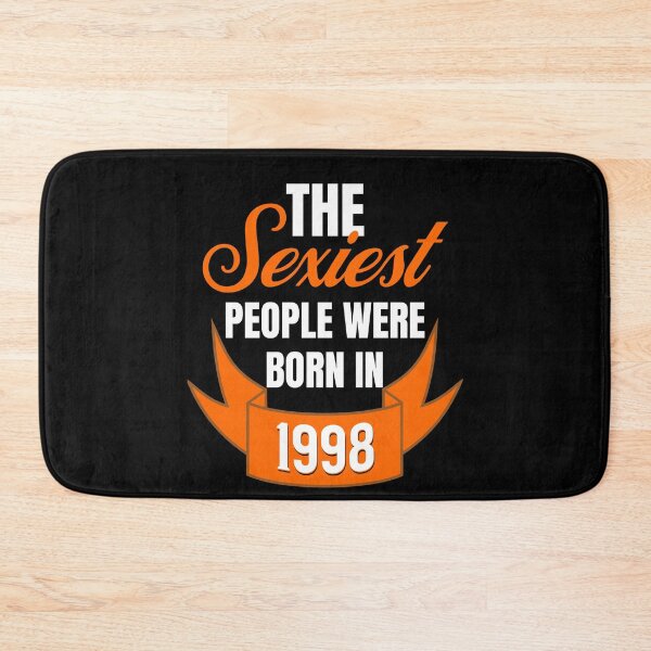 Item preview, The Sexiest People Were Born In 1998 - Sexy Birthday Gifts designed and sold by epicthoughts.