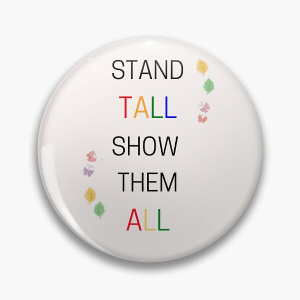 Item preview, Stand Tall Show Them All | Charlie Spring Room Decor designed and sold by Motifsmafia.