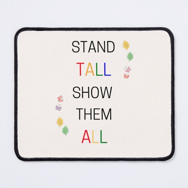 Item preview, Stand Tall Show Them All | Charlie Spring Room Decor designed and sold by Motifsmafia.