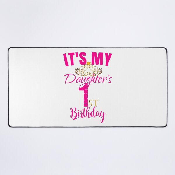 Item preview, Its My Daughters 1st Birthday Party Outfit Gift designed and sold by PameGraha.