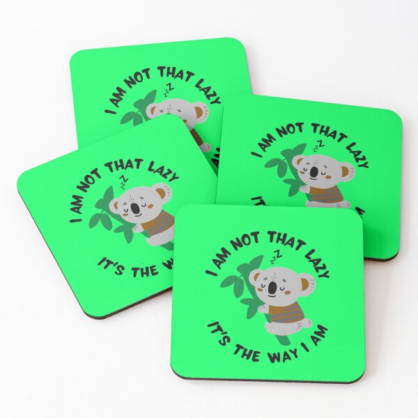 Item preview, Lazy and Sleepy Koala - I Am Not That Lazy It's The Way I am designed and sold by Wrestee.