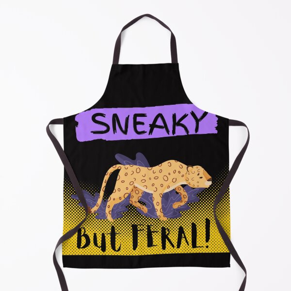 Item preview, Sneaky But Feral, I Am Feral As A Cheetah, designed and sold by SolSel ⭐⭐⭐⭐⭐.