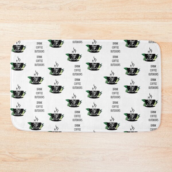 Item preview, Drink Coffee Outdoors designed and sold by theredsharp.