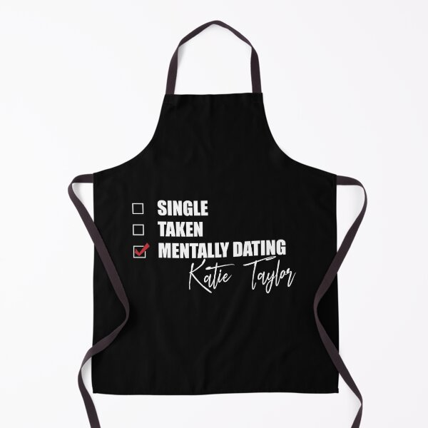 Item preview, Mentally Dating Katie Taylor designed and sold by Bend-The-Trendd.