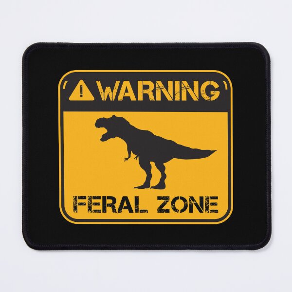 Item preview, Warning Feral Zone ( Funny Danger Sign for T-rex ) designed and sold by WULFLAND ARTS.