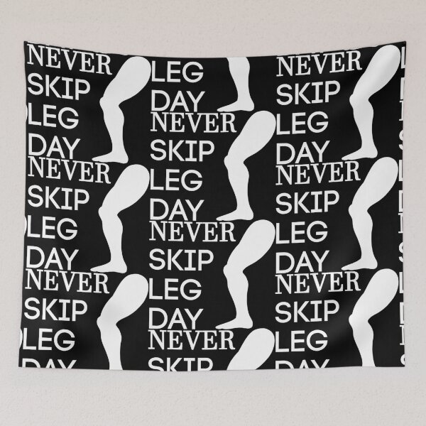 Item preview, never skip legs day designed and sold by KYUBE.