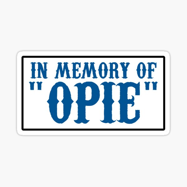 Opie Memorial Patch - Sons of Anarchy Sticker