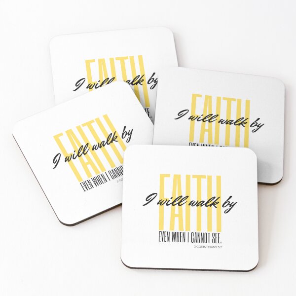 Item preview, I Will Walk by Faith Even When I Cannot See 2 Corithians 5:7 designed and sold by Wordsofjoy.