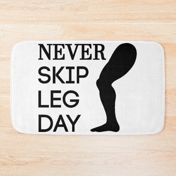 Item preview, Never skip legs day designed and sold by KYUBE.