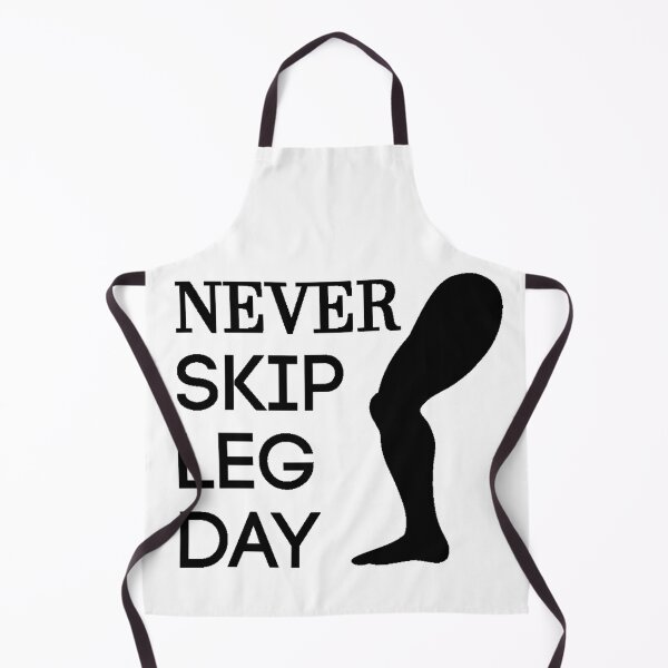 Item preview, Never skip legs day designed and sold by KYUBE.