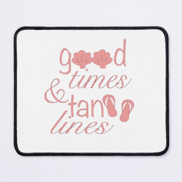 Item preview, Good Times & Tan Lines designed and sold by Ka1830.