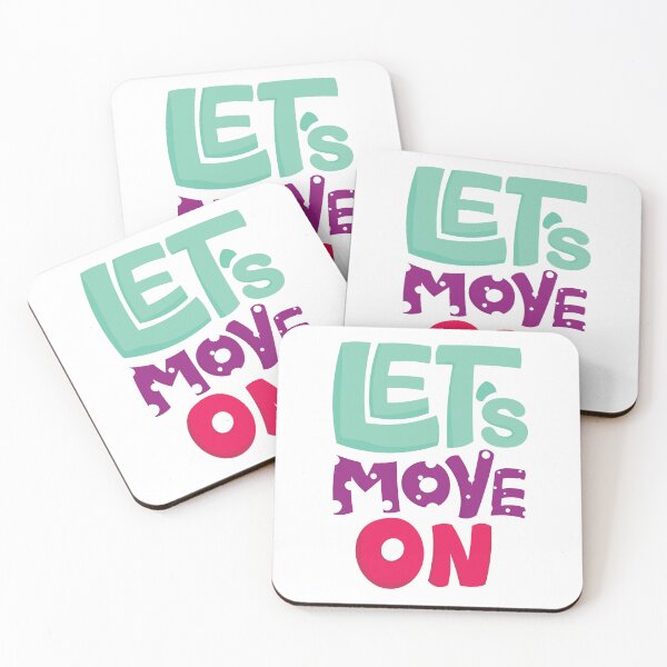 Item preview, Quote Lets Move On designed and sold by Milkygmail.