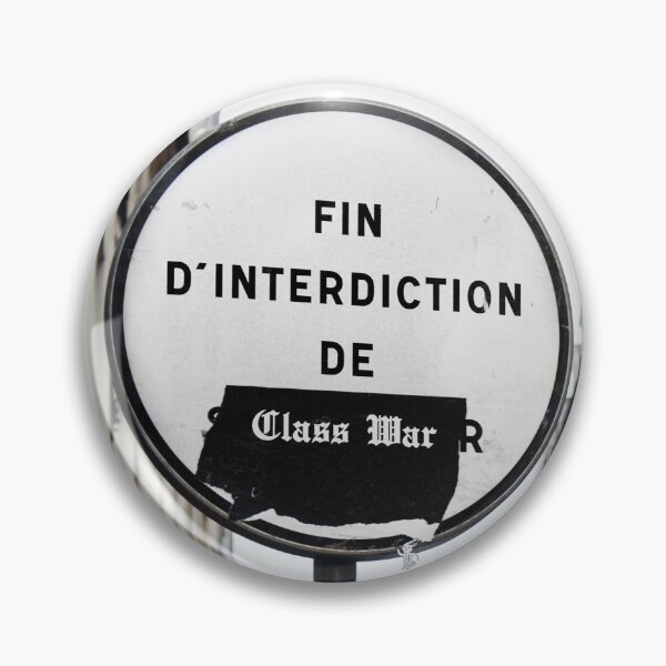 Item preview, "End of prohibition of Class War" designed and sold by Sara Sanchez PHOTO.