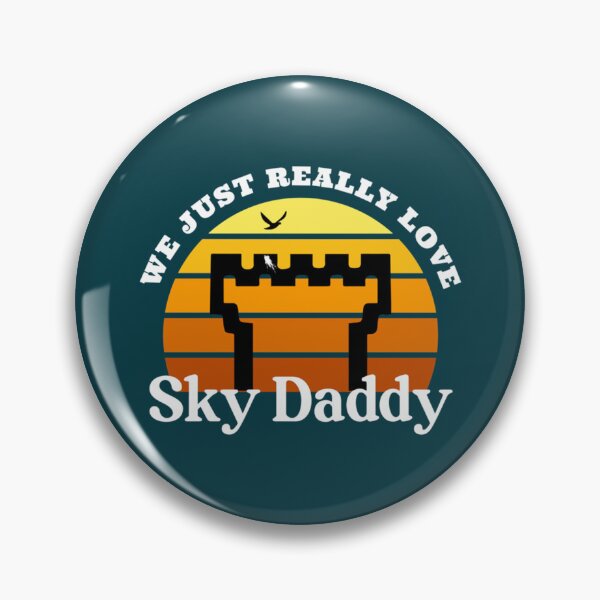 Item preview, We Just Really Love Sky Daddy   designed and sold by Matryoshkaxcv.