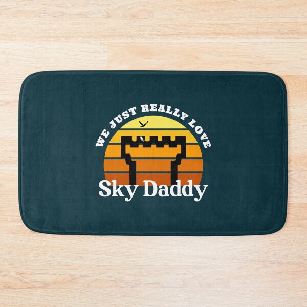 Item preview, We Just Really Love Sky Daddy   designed and sold by Matryoshkaxcv.