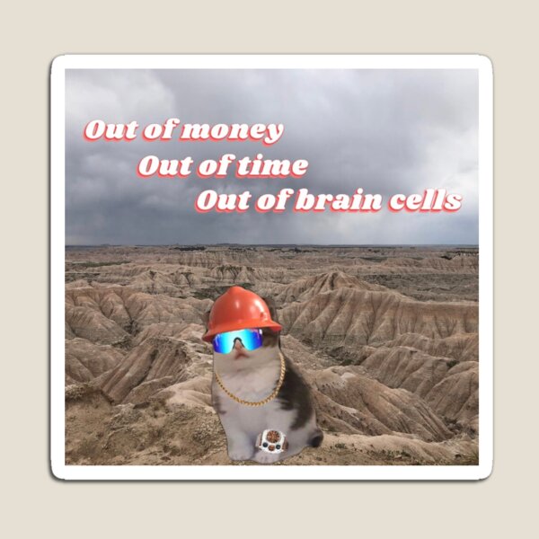Item preview, Out of brain cells designed and sold by Catwithhardhat.