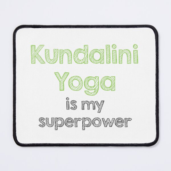 Item preview, Kundalini Yoga is my superpower designed and sold by Alltooclose.