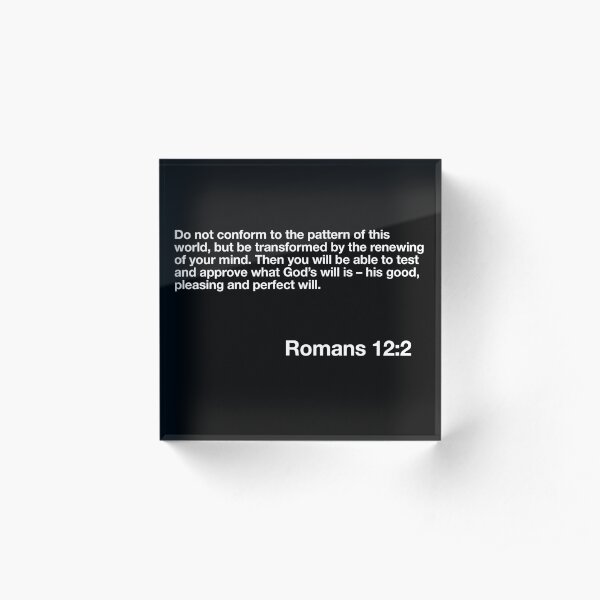 Romans 12:2 (Black) Acrylic Block