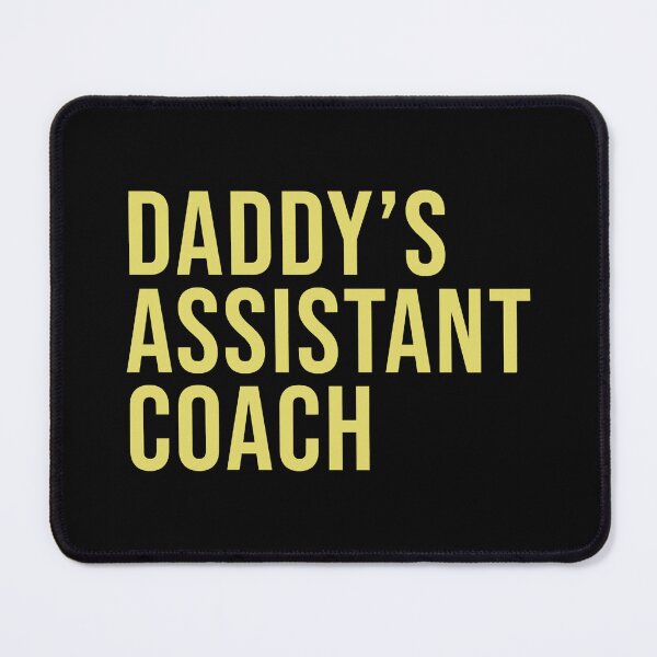 Item preview, Daddy's Assistant Coach designed and sold by ibarrbeat.