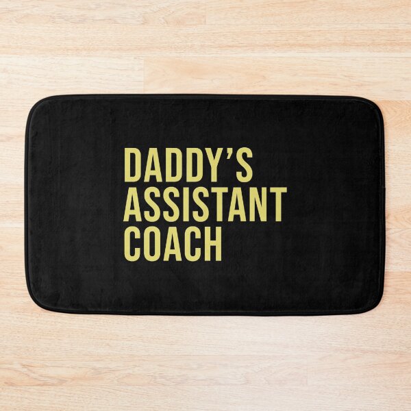 Item preview, Daddy's Assistant Coach designed and sold by ibarrbeat.