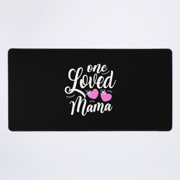Item preview, One Loved Mama, Mother's Day Graphic designed and sold by GO SHIRT-TEE.