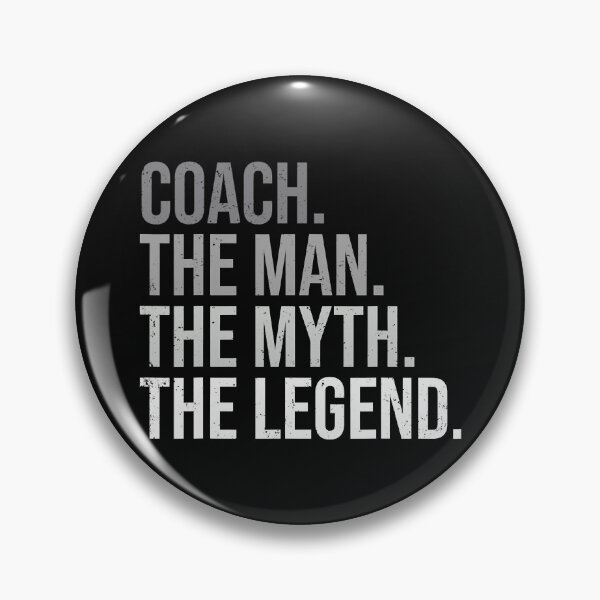 Artikelvorschau, Coach Der Mann Der Mythos Die Legende - Bester Coach entworfen und verkauft von ibarrbeat.