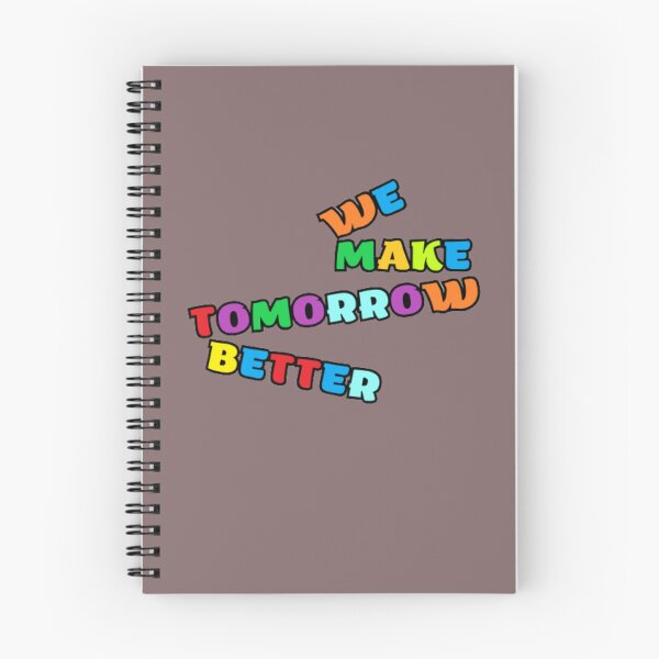 Item preview, Make tomorrow better make tomorrow designed and sold by elyamani.