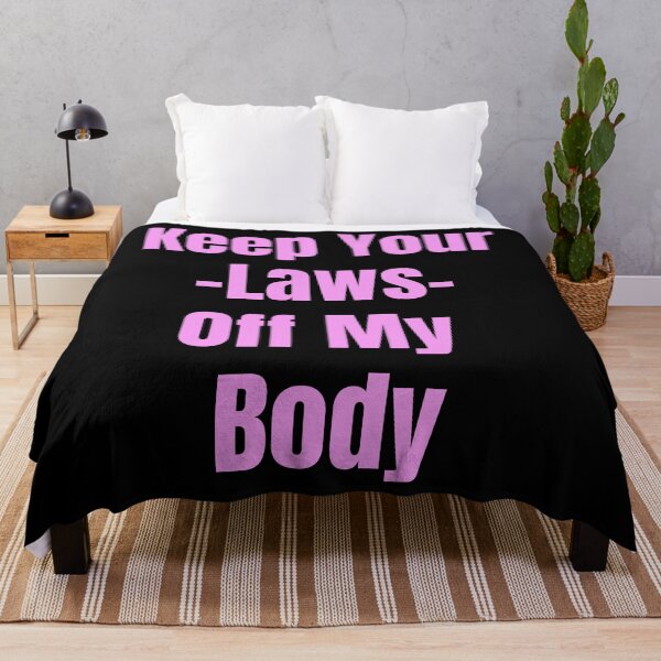 Item preview, Keep Your Laws Off My Body - Abortion Rights Gifts (Pink version #2) designed and sold by epicthoughts.
