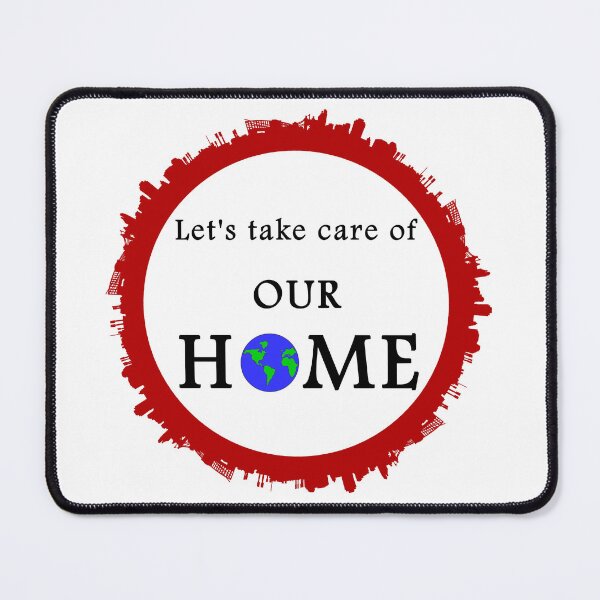 Item preview, Let's take care of our home! designed and sold by Joshad1.