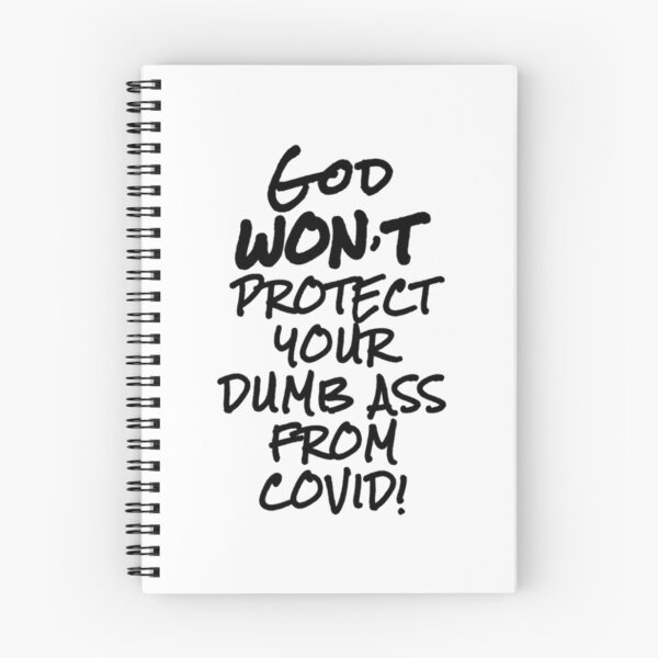 Item preview, God wont protect your dumb ass from Covid Ex JW   designed and sold by BeksStitch.