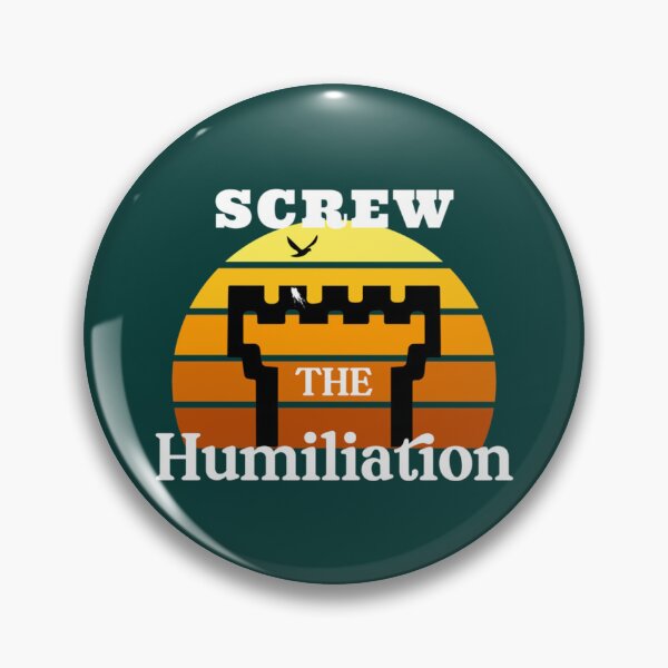 Item preview, Screw The Humiliation   designed and sold by BeksStitch.
