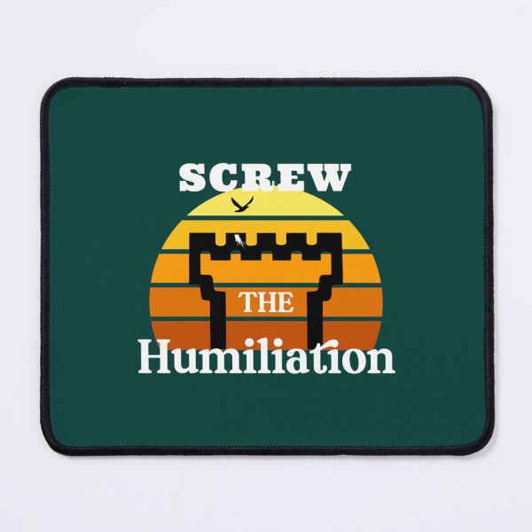 Item preview, Screw The Humiliation   designed and sold by BeksStitch.